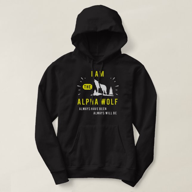 Jag är alltid Alfa-Vargen.. Hoodie (Design framsida)