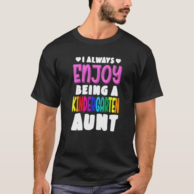 Jag är alltid en Kindergarten Moster T Shirt (Framsida)