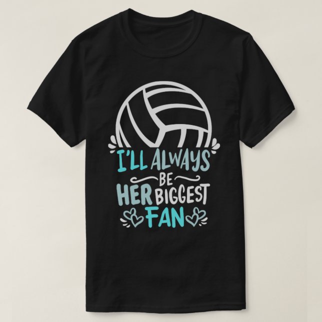Jag är alltid hennes största Fläkt Volleyball Girl T Shirt (Design framsida)