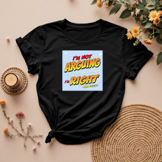Jag är alltid Höger | Funny gåva till Mamma | Mamm T Shirt