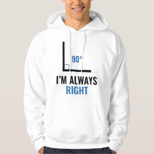 Jag är alltid Höger Hoodie