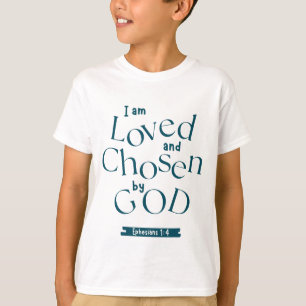 Jag är älskad och vald av Gud T Shirt