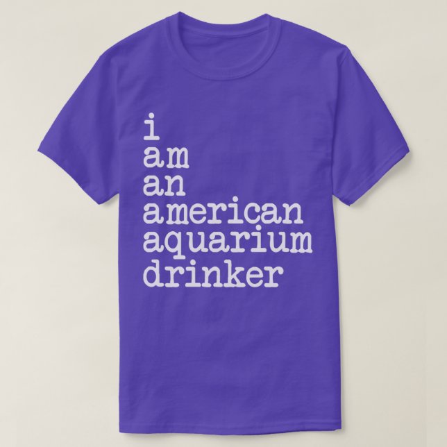 Jag är amerikan aquarium drinker Classic TShirt T Shirt (Design framsida)