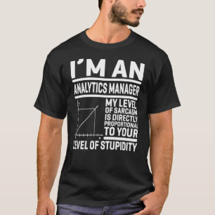 Jag är analytiker och jag är analytiker... t shirt