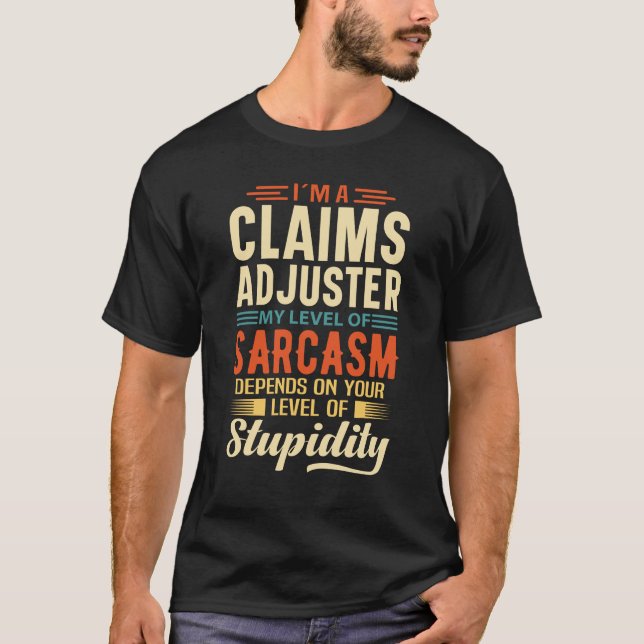 Jag är anspråksadjuster t shirt (Framsida)