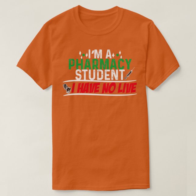 Jag är apotek Student jag har inget liv 80 T Shirt (Design framsida)