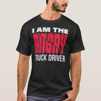 Jag är arg lastbil-chauffören, varnande för andra t shirt