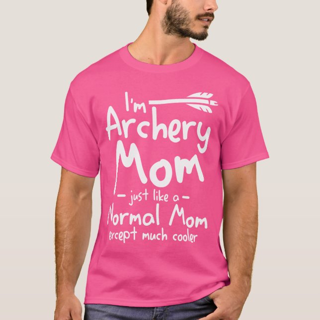 Jag är ärkeskapare Mamma precis som ett normalt Ma T Shirt (Framsida)