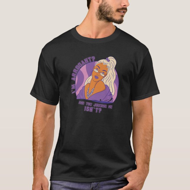 Jag är arrogant sarkastisk kvinna Premium T Shirt (Framsida)