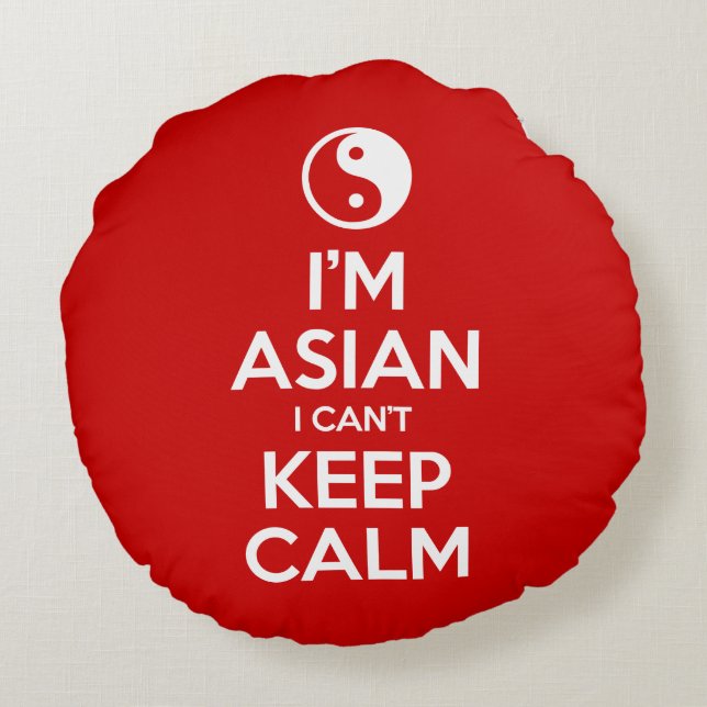 Jag är asiatisk och kan inte Behålla Lugn Rund Kudde (Baksidan)