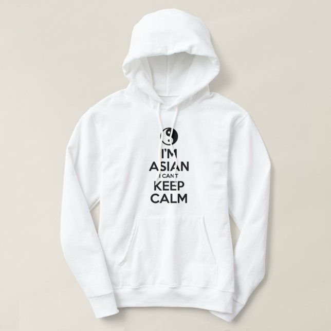 Jag är asiatisk och kan inte Behålla Lugn Sweatshirt Med Luva (Design framsida)