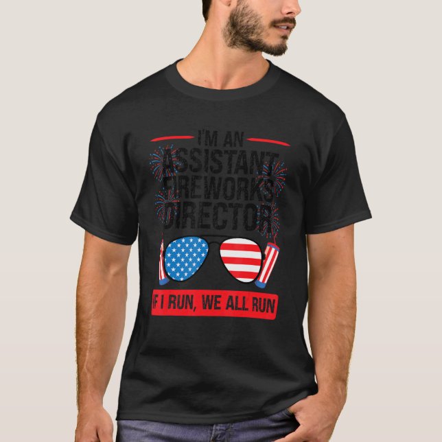 Jag är assistent Fireworks Director American Firew T Shirt (Framsida)