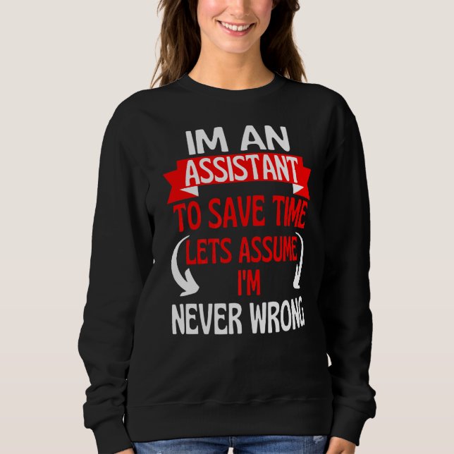 Jag är assistent till Spara Låt oss, antar att jag T Shirt (Framsida)