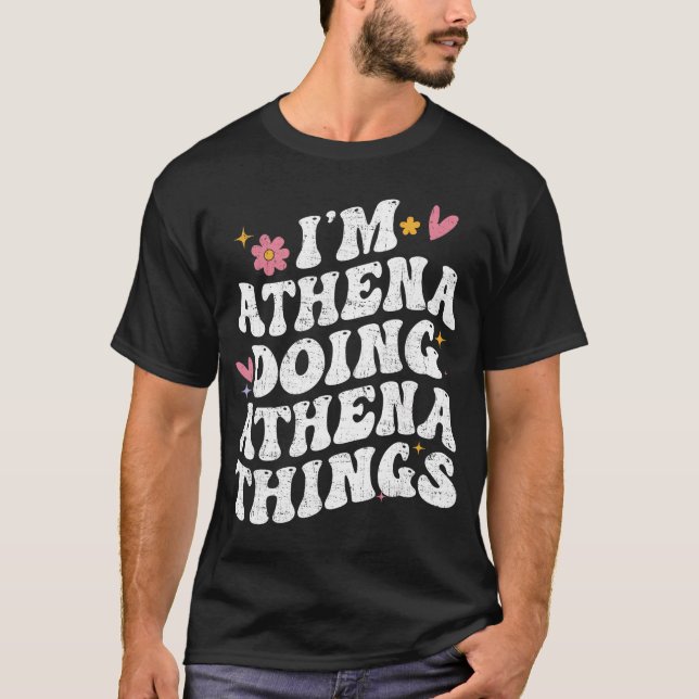 Jag är Athena som gör Athenahings Retro Groovy Per T Shirt (Framsida)