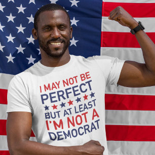 Jag är åtminstone inte demokrat t shirt