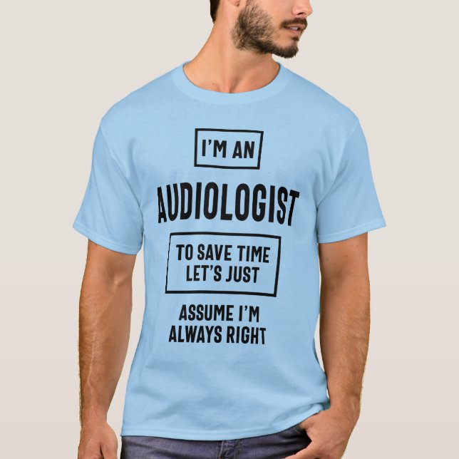 Jag är Audiolog - Gift för Audiologer T Shirt (Framsida)