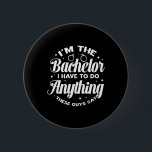 Jag är Bachelor Groom Bachelor Party-Marskalkarna Knapp<br><div class="desc">Jag är Bachelor Groom Bachelor Party-Marskalkarna</div>