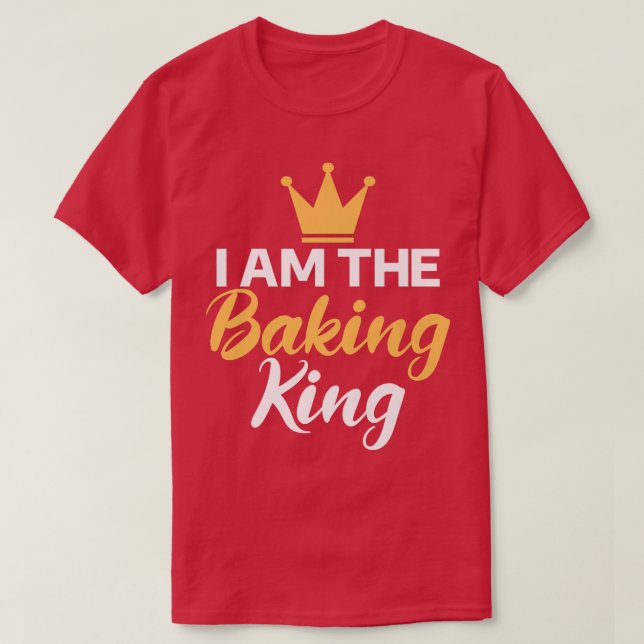 Jag är Baking Kung Cooking Baking Baker T Shirt (Design framsida)