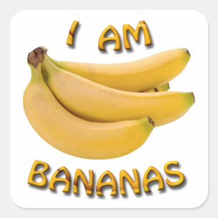 Jag är Bananas Fyrkantigt Klistermärke