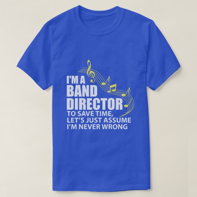 Jag är Band Director Funny Musician Music Älskare T Shirt (Design framsida)
