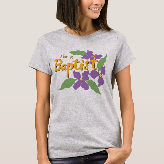 Jag är baptist (Violets) T-shirt (Framsida)