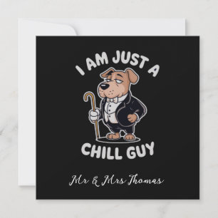 Jag är bara en Chill Guy Funny Meme Inbjudningar