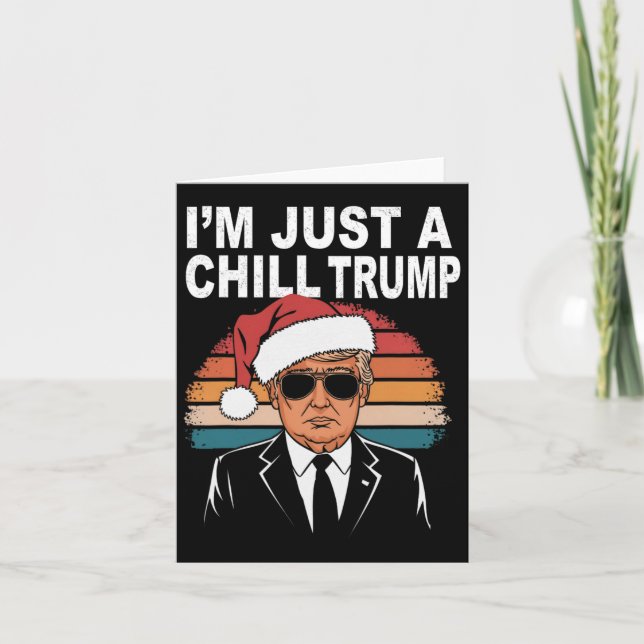 Jag är bara en chill kille rolig meme Trump 2024 p Kort (Framsida)