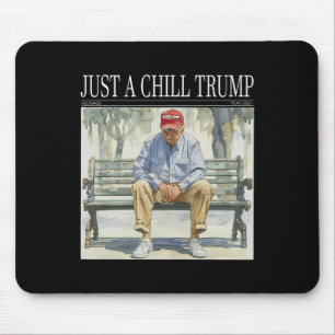 Jag är bara en Chill Trump Funny Chill Guy Meme Musmatta