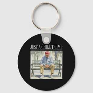 Jag är bara en Chill Trump Funny Chill Guy Meme Nyckelring