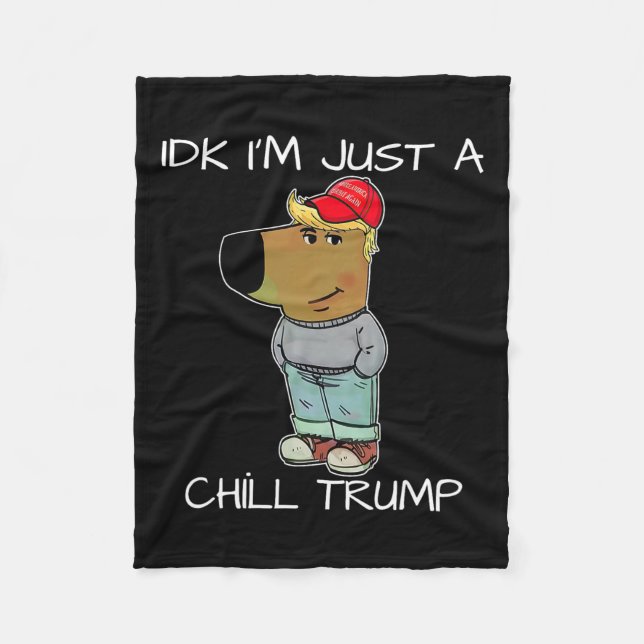 Jag är bara en chill Trump-nota Fleecefilt (Framsidan)