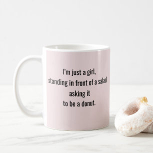 "Jag är bara en flicka" roliga citat Kaffemugg