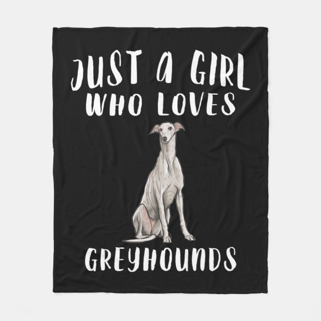 Jag är bara en flicka som Kärlek Greyhounds Hund ä Fleecefilt (Framsidan)