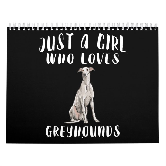 Jag är bara en flicka som Kärlek Greyhounds Hund ä Kalender (Omslag)