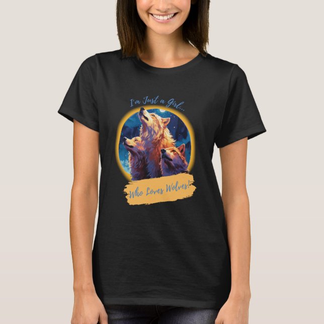 Jag är bara en flicka som Kärlek Varger T Shirt (Framsida)