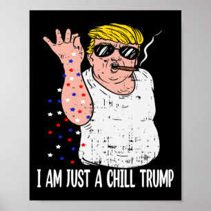 Jag är bara en kille Trump-slump-nota för Trump S Poster