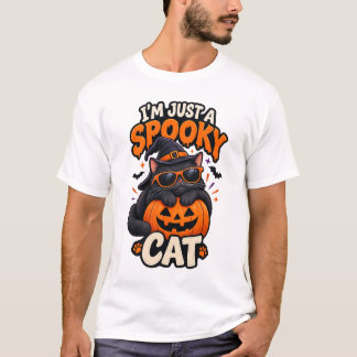 Jag är bara en kuslig katt Halloween Svart Katt T- T Shirt