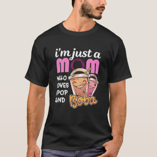 Jag är bara en Mamma som Kärlek Jpop och Boba Mjöl T Shirt