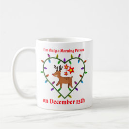 Jag är bara en morgonmänniska den 25 december kaffemugg