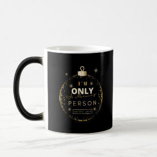 Jag är bara en morgonmänniska den 25 december magisk mugg