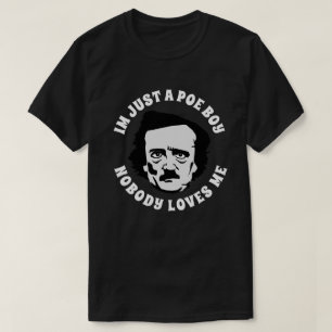 Jag är bara en Poe Boy T Shirt