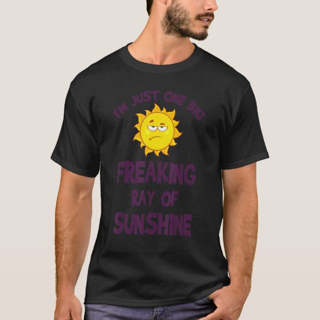Jag är bara en stor jätte stråle av solsken  idé t shirt (Framsida)