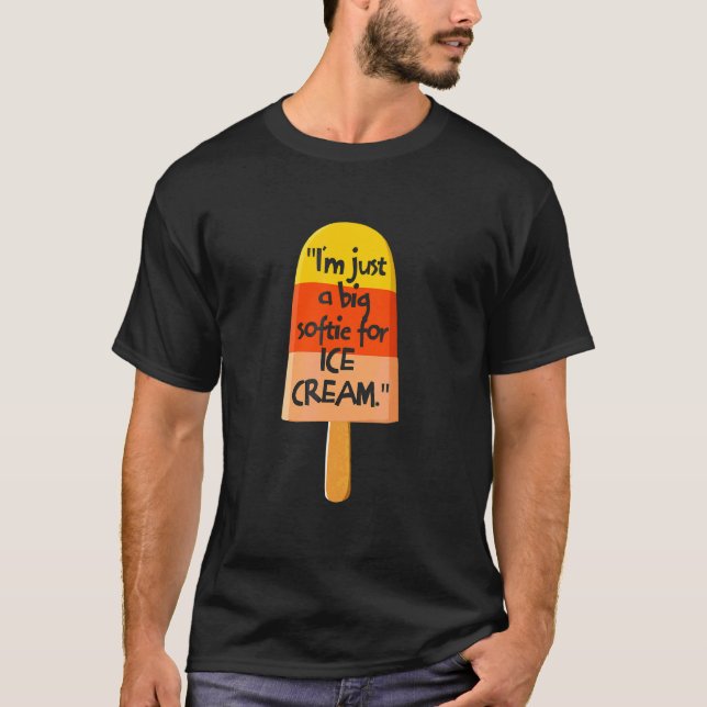 Jag är bara en stor sovit för iskräm t shirt (Framsida)