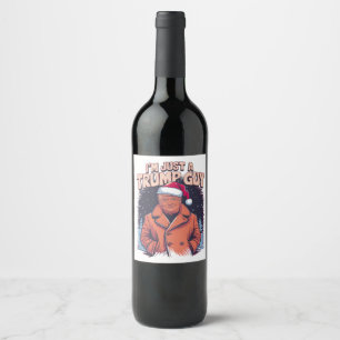 jag är bara en Trump-kille Chill Guy Meme Trump T- Vinflaska Etikett