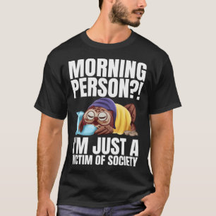 Jag är bara ett offer för samhällets sömn t shirt