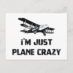 Jag är bara Flygplan Crazy Vykort