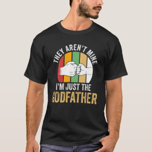 Jag är bara gudfadern guddad. t shirt