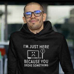 Jag är bara här för att du Fattiga nåt Hoodie