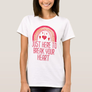 Jag är bara här för att knäcka din hjärthjärthjärt t shirt