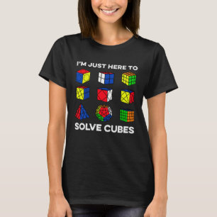 Jag är bara här för att lösa kuber Speedcubing Sna T Shirt