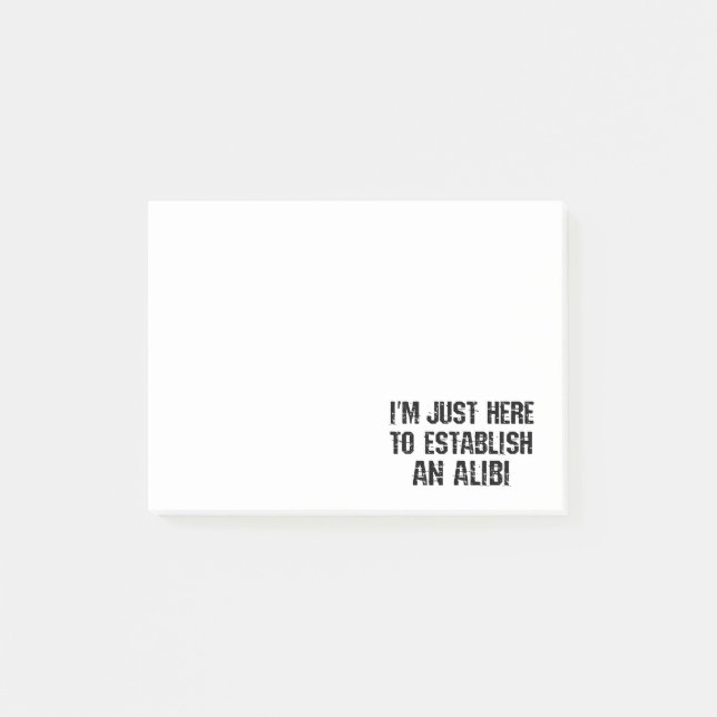Jag är bara här för att skapa ett alibi post-it block (Framsida)